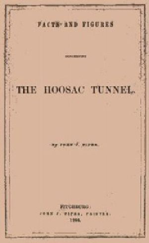 [Gutenberg 40709] • Facts and Figures Concerning the Hoosac Tunnel